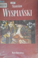 Stanisław Wyspiański - Marta Romanowska