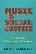 Music and Social Justice: A Guide for Elementary