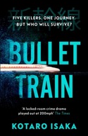 Bullet Train: NOW A MAJOR FILM Isaka Kotaro