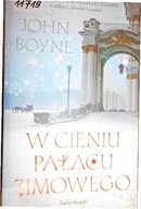 W cieniu Palacu Zimowego - John Boyne