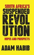 South Africa s Suspended Revolution: Hopes and