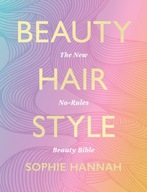 Beauty, Hair, Style Hannah Sophie