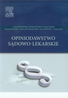 Opiniodawstwo sądowo-lekarskie Wilmowska-Pietrusz