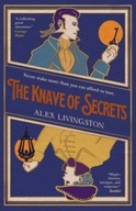 The Knave of Secrets Livingston Alex