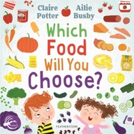 Which Food Will You Choose? Potter Claire