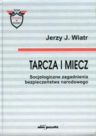 Wiatr Tarcza i miecz Socjologiczne zagadanienia