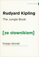 The Jungle Book. Księga dżungli z podręcznym słownikiem angielsko-polskim