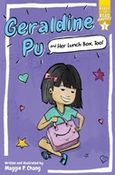 Geraldine Pu and Her Lunch Box, Too!: