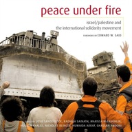 Peace Under Fire: Israel, Palestine and the