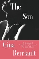 The Son: A Novella Berriault Gina