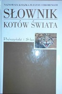 Słownik kotów świata - Zuzanna Stromenger