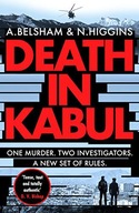 DEATH IN KABUL: A THRILLING AFGHAN ADVENTURE: 1 (T
