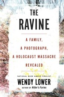 The Ravine: A Family, a Photograph, a Holocaust