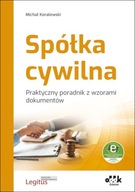 Spółka cywilna. Praktyczny poradnik z wzorami dokumentów ODDK