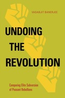 Undoing the Revolution: Comparing Elite
