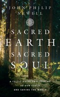 Sacred Earth, Sacred Soul: A Celtic Guide to