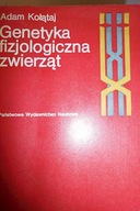 Genetyka fizjologiczna zwierząt - Adam. Kołątaj