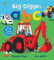 Awesome Engines: Big Digger ABC: An A to Z of
