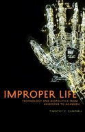 Improper Life: Technology and Biopolitics from