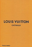 LOUIS VUITTON CATWALK THE COMPLETE FASHION...