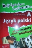Repetytorium maturalne Jezyk polski + CD
