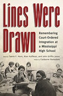 Lines Were Drawn: Remembering Court-Ordered