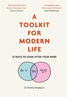 A Toolkit for Modern Life: 53 Ways to Look After