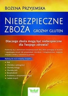 NIEBEZPIECZNE ZBOŻA. GROŹNY GLUTEN