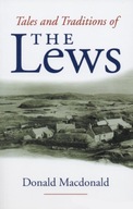 Tales and Tradition of the Lews MacDonald Donald