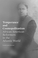 Temperance and Cosmopolitanism: African American