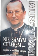 Nie samym chlebem.. Kościół - Muszyński