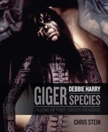 H.R. Giger: Debbie Harry Metamorphosis: Creating the Visual Concept for Koo