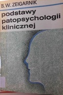 Podstawy Patopsychologii Klinicznej - Zeigarnik