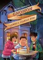 GNOMON I TAJEMNICA STAREGO DOMU. TOM 1