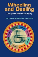 Wheeling and Dealing: Living with Spinal Cord