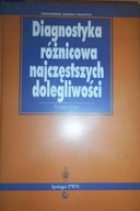 Diagnostyka różnicowa najczęstszych dolegliwości