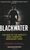Blackwater: The Rise of the World s Most Powerful