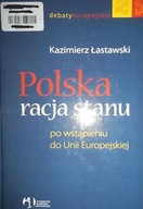 Polska racja stanu po wstąpieniu do Unii Europejsk