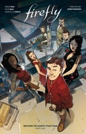 Firefly: Return to Earth That Was Vol. 1 Pak Greg