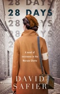 28 Days: A Novel of Resistance in the Warsaw