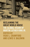 Reclaiming the Great World House: The Global