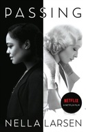 Passing: Official Netflix tie-in edition Larsen