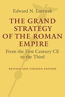 The Grand Strategy of the Roman Empire: From the