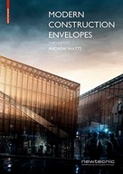 Modern Construction Envelopes: Systems for