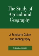 The Study of Agricultural Geography: A Scholarly