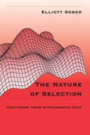 The Nature of Selection: Evolutionary Theory in