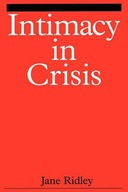 Intimacy in Crisis Ridley Jane (Maudsley Hospital