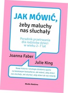 Jak mówić, żeby maluchy nas słuchały