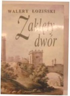 Zaklęty dwór - Walery Łoziński