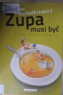 Zupa musi być - Magda Kołodkiewicz